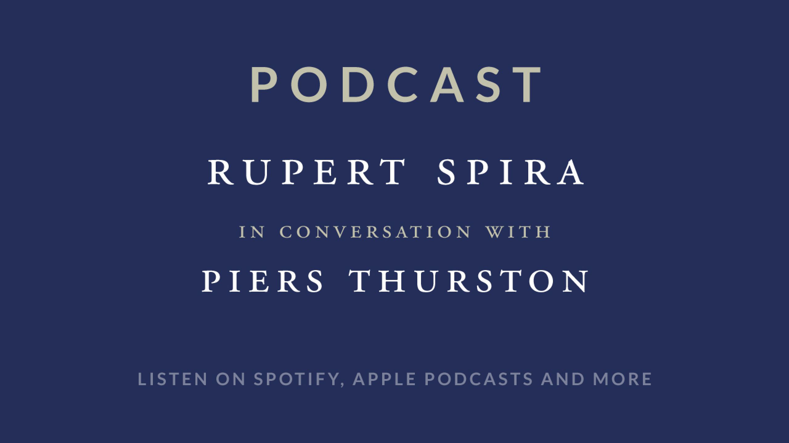 Rupert Spira Podcast: Piers Thurston