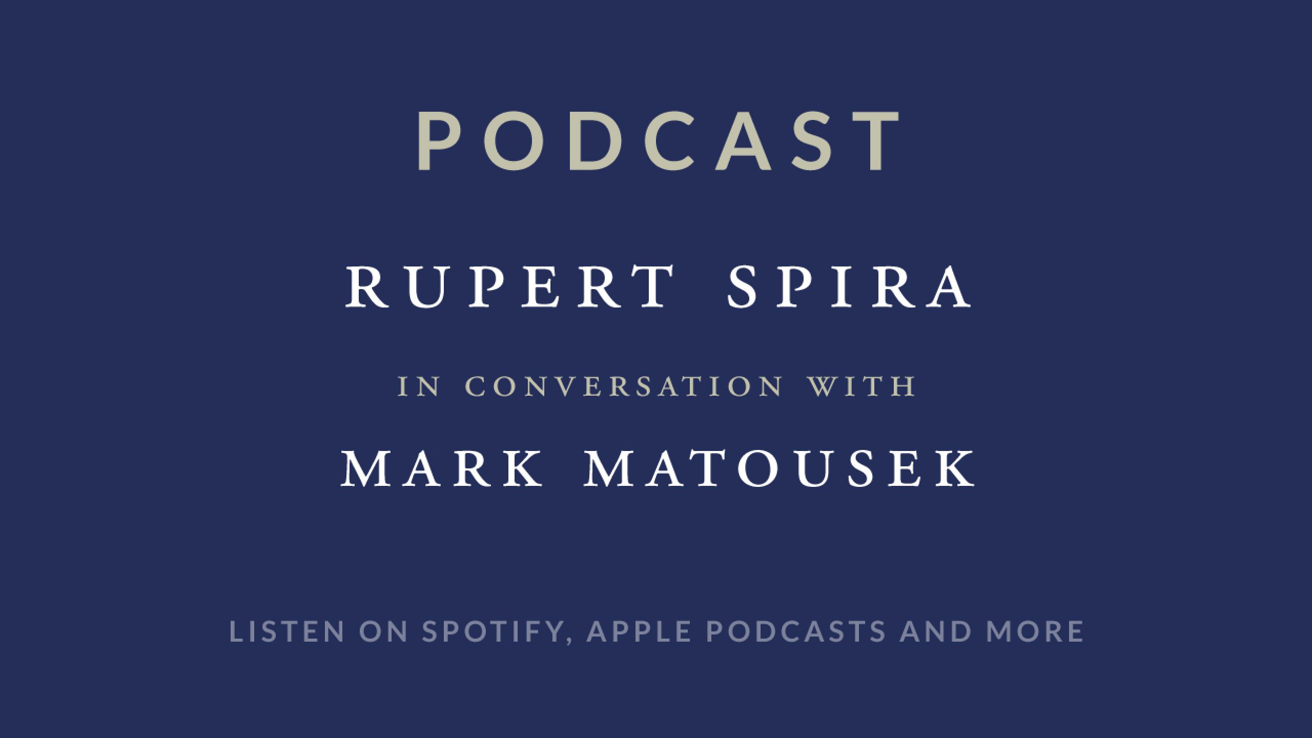 Rupert Spira Podcast: Mark Matousek 