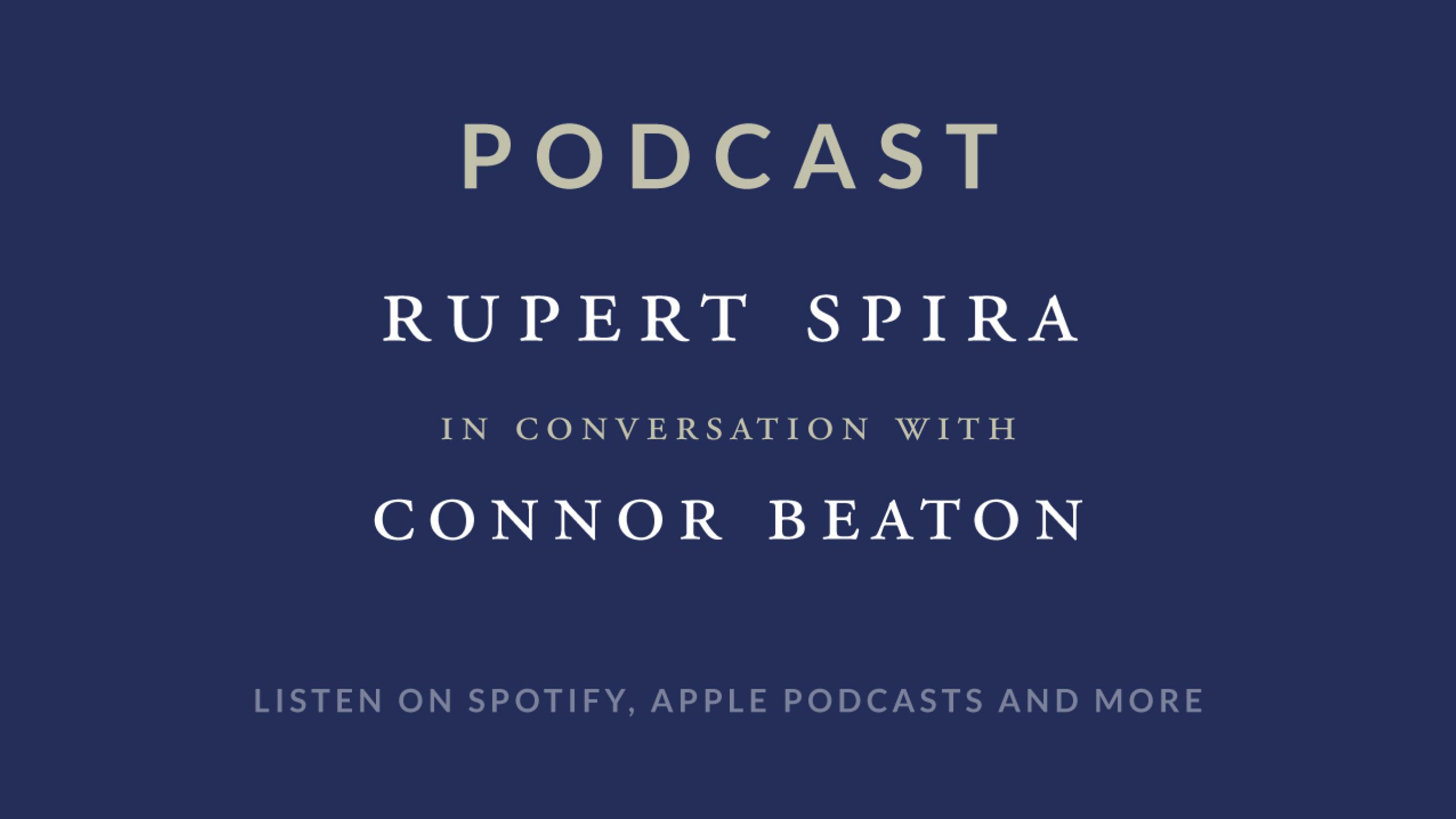 Rupert Spira Podcast: Connor Beaton