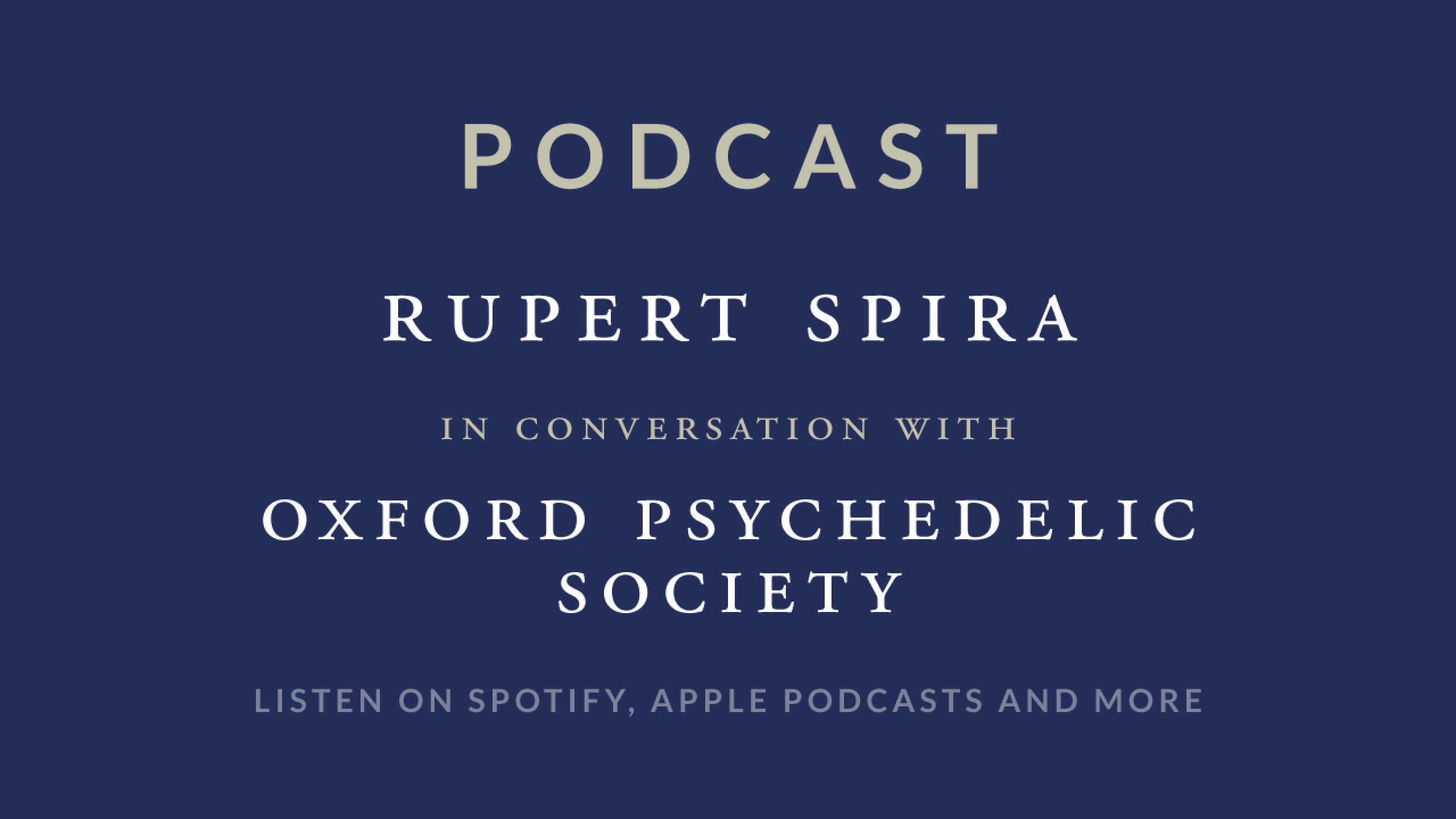 Oxford Psychedelics Society – Second Conversation