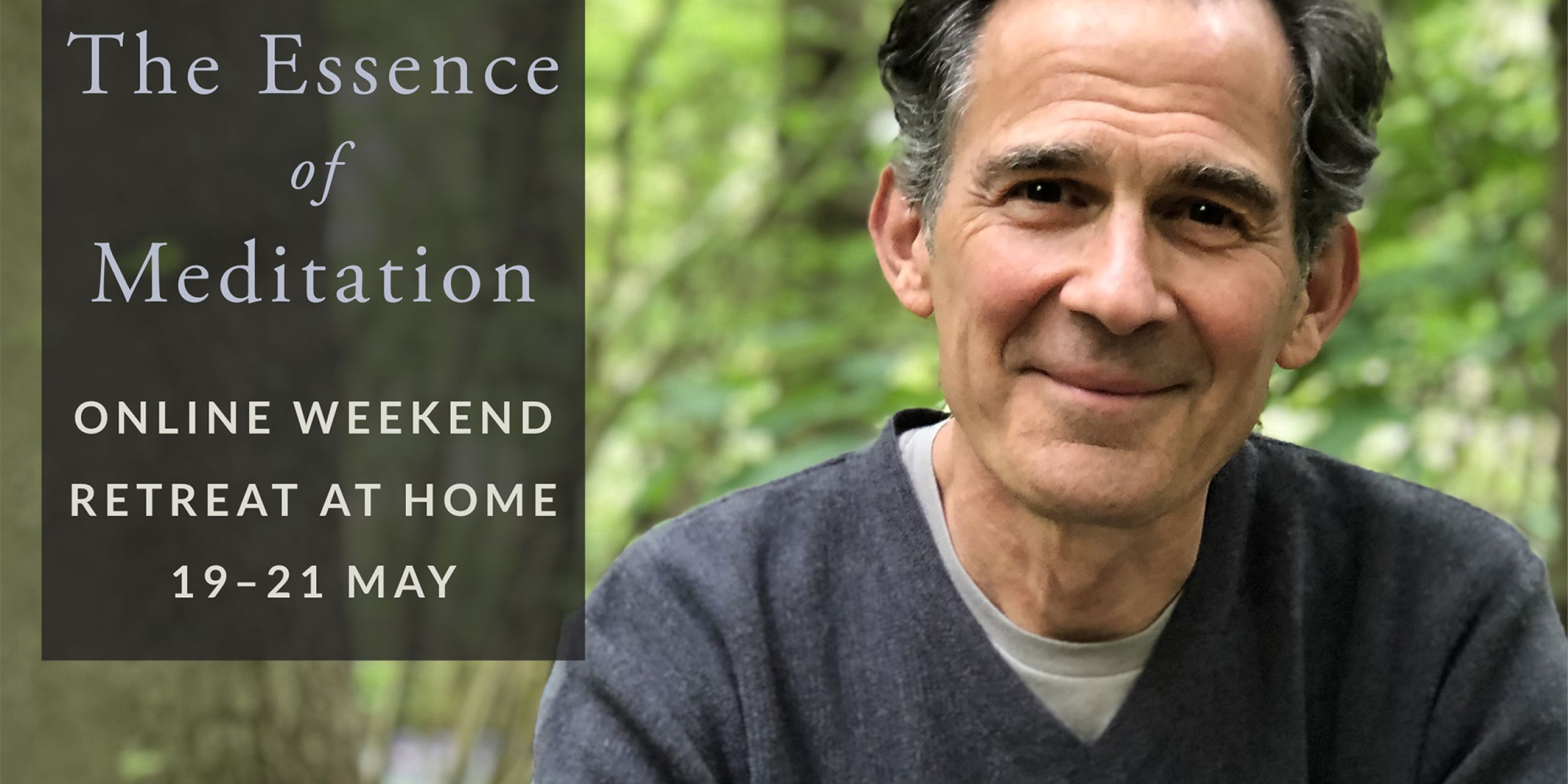 The Essence of Meditation Online Weekend Retreat at Home Events